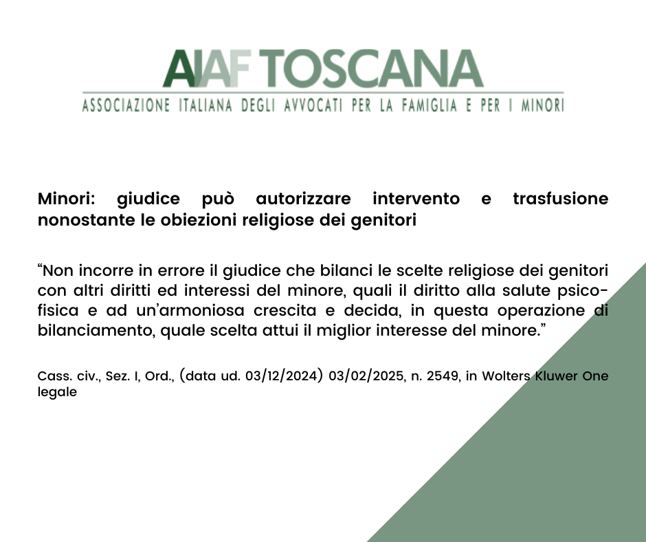 Rassegna giurisprudenziale: Minori: giudice può autorizzare intervento e trasfusione nonostante le obiezioni religiose dei genitori